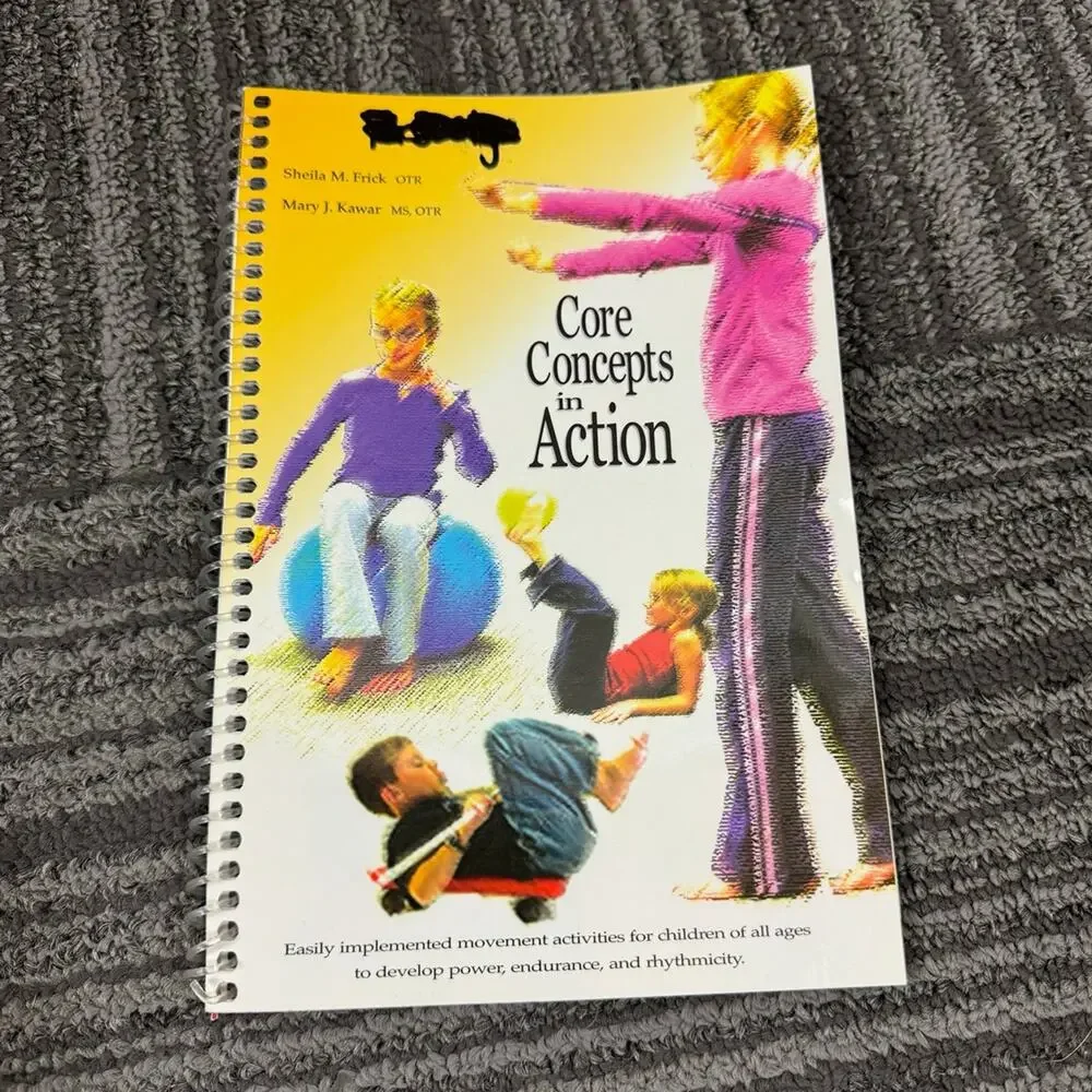 Core Concepts in Action Handbook with Companion CD by Sheila M. Frick, OTR